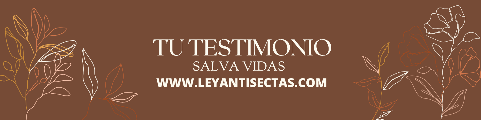 Tu testimonio salva vidas
